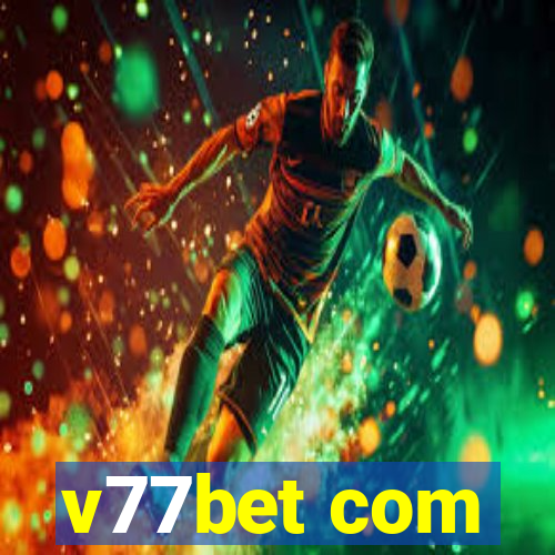 v77bet com